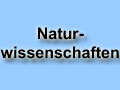 Naturwissenschaften